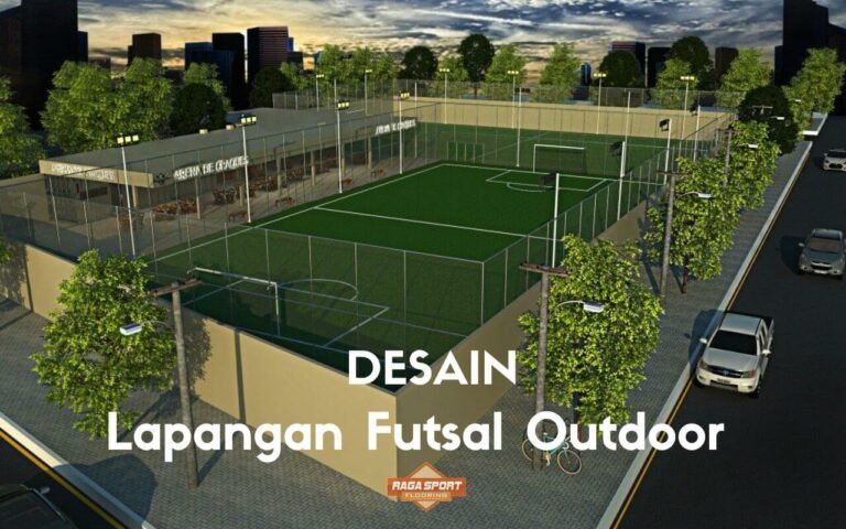 Inspirasi Panduan Desain Lapangan Futsal Outdoor Modern