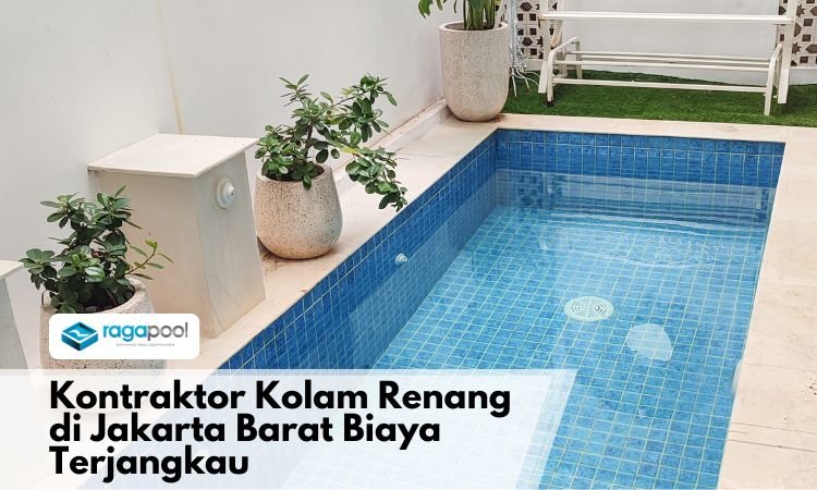 kontraktor kolam renang jakarta barat