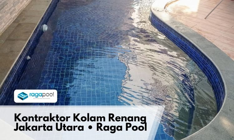 kontraktor kolam renang jakarta utara